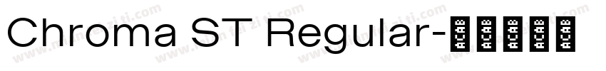 Chroma ST Regular字体转换